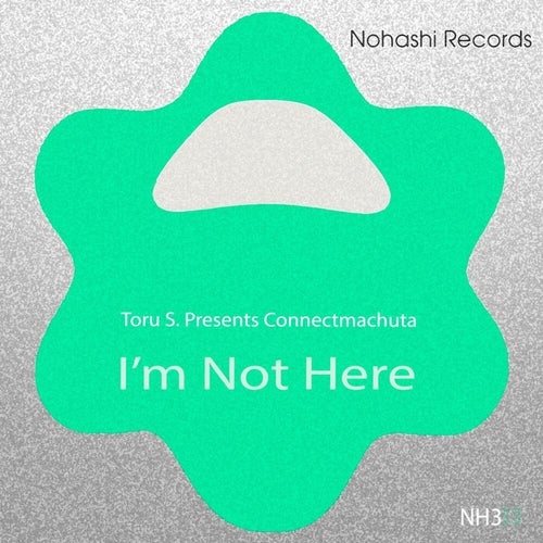 I'm Not Here