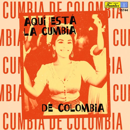 Aquí Está La Cumbia de Colombia