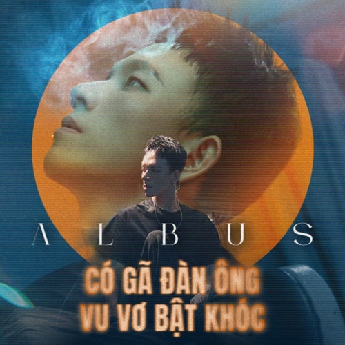 Có gã đàn ông vu vơ bật khóc
