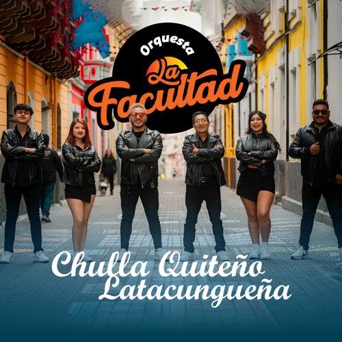 Chulla Quiteño / Latacungueña