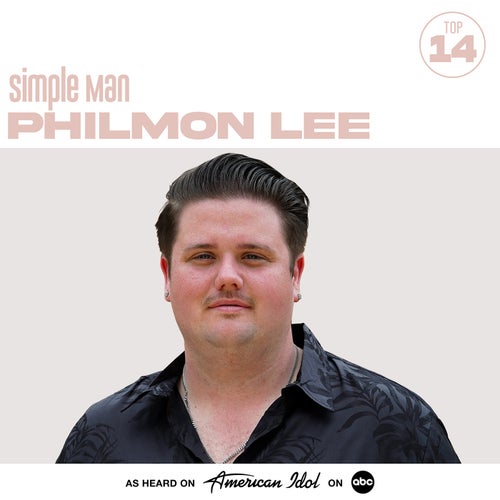 Simple Man (from American Idol)