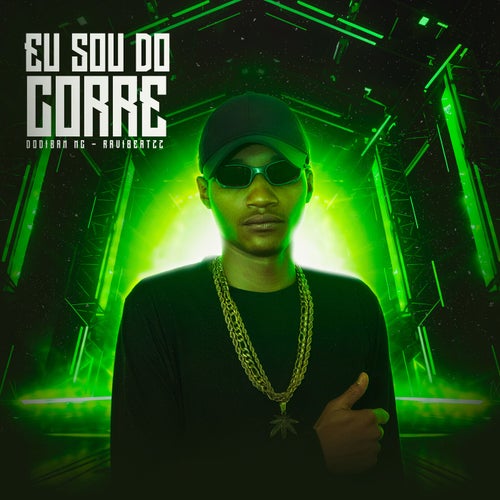 Eu Sou Do Corre