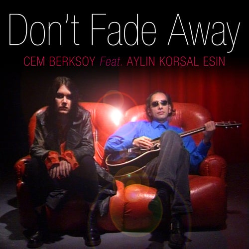 Don't Fade Away