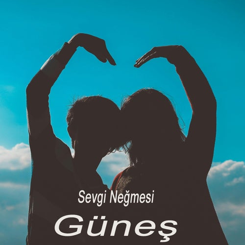 Sevgi Neğmesi