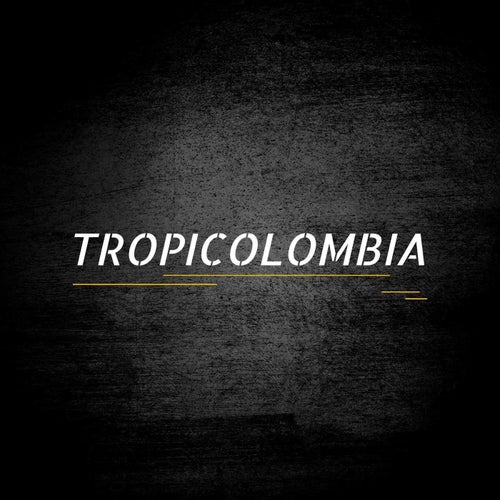 Tropicolombia