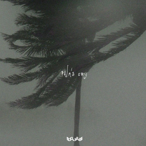 Palm's Cry