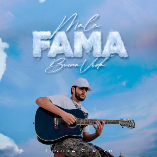 Mala Fama Buena Vida