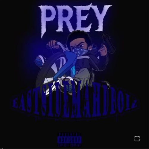 Eastside Mahdboiz - prey