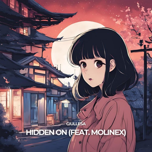 Hidden On (feat. Molinex)