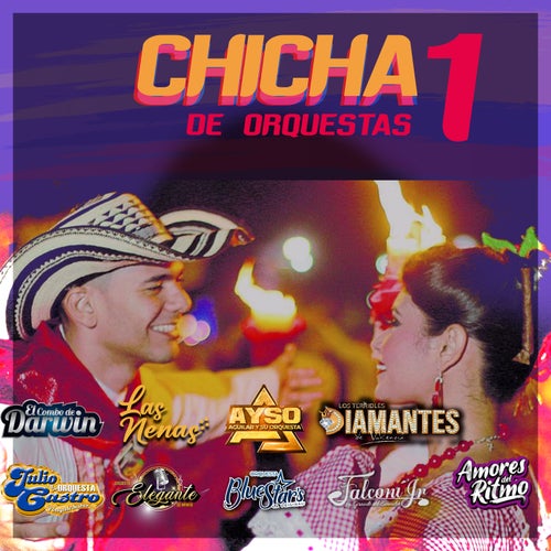 CHICHA DE ORQUESTAS 1