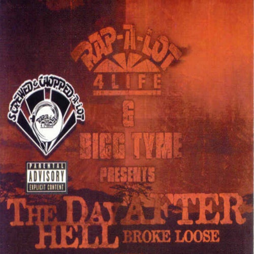 J. Prince & Bigg Tyme Presents: The Day After Hell Broke (Screwed)