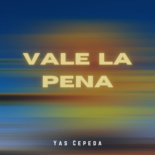 Vale la Pena