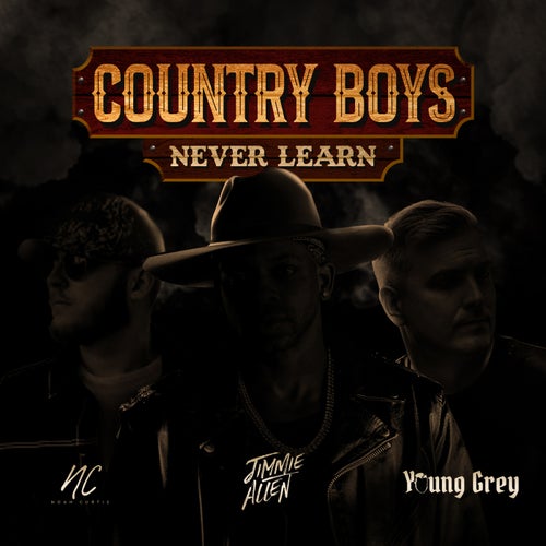 Country Boys Never Learn
