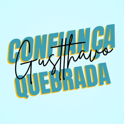 Confiança Quebrada