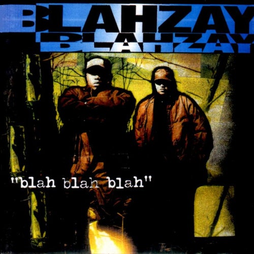 Blahzay Blahzay Profile