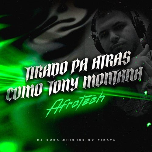 Tirado Pa Atras Como Tony Montana (Afrotech)