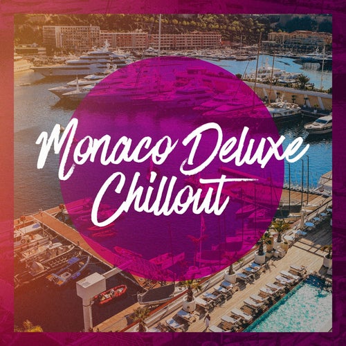 Monaco deluxe chillout