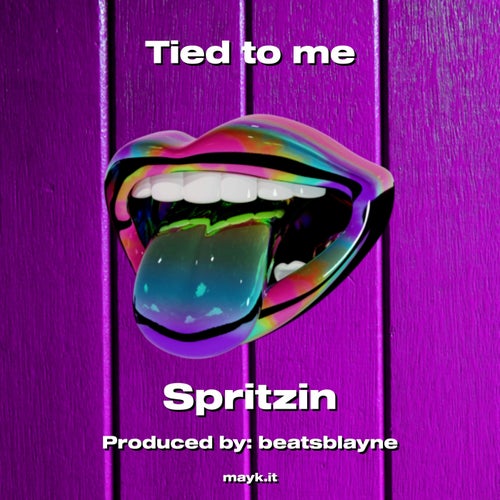 Tied to me