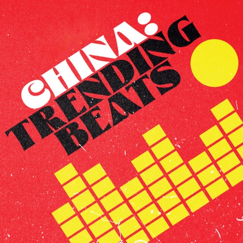 China Trending Beats