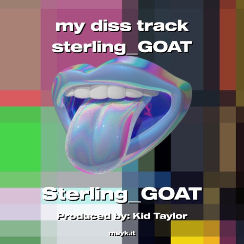 my diss track sterlingGOAT