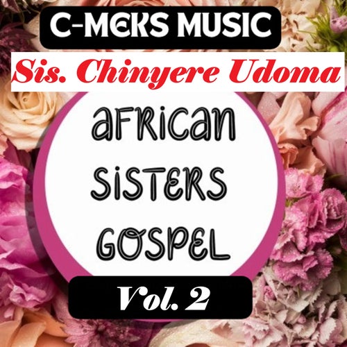 African Sisters Gospel, Vol. 2