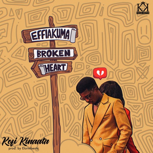 Effiakuma Broken Heart