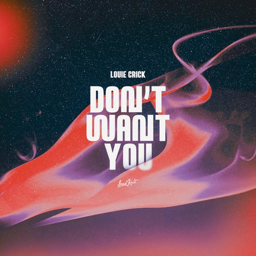 Don't Want You