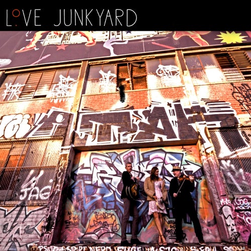 Love Junkyard