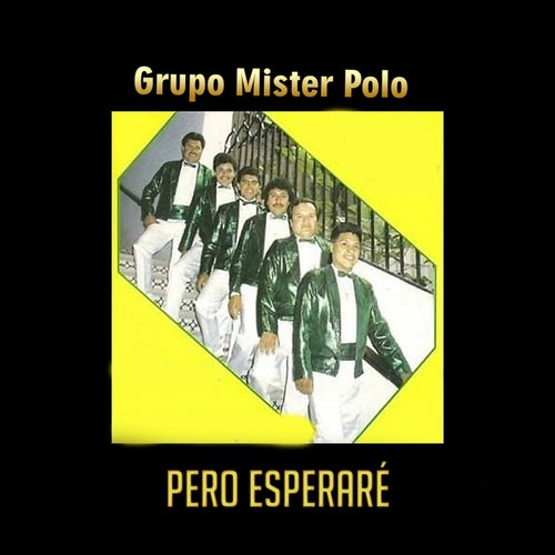 Pero Esperaré
