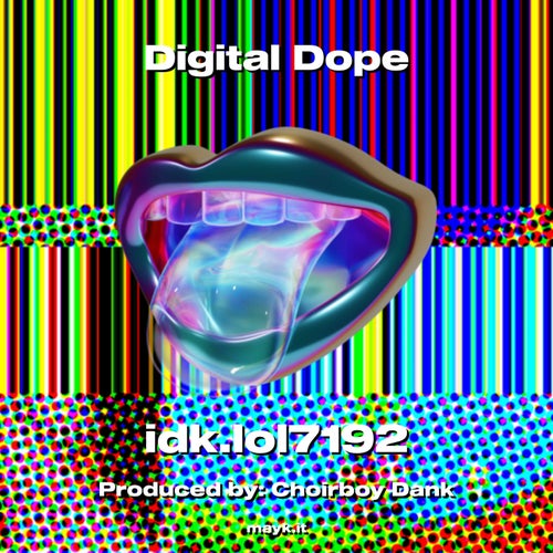 Digital Dope