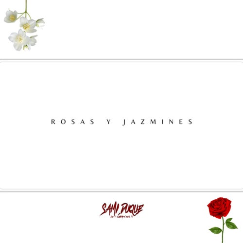 Rosas Y Jazmines