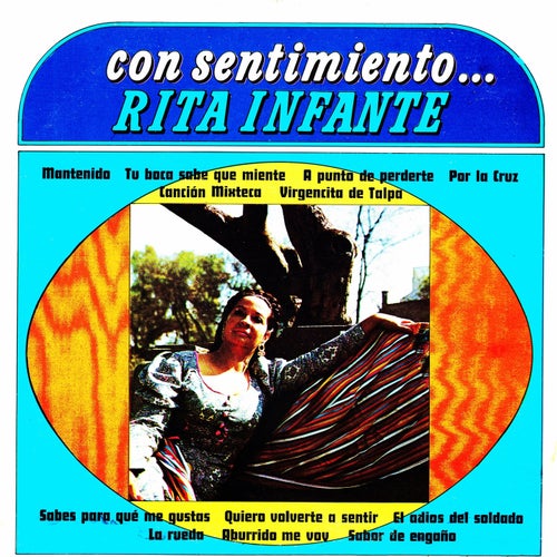 Con sentimiento... Rita Infante