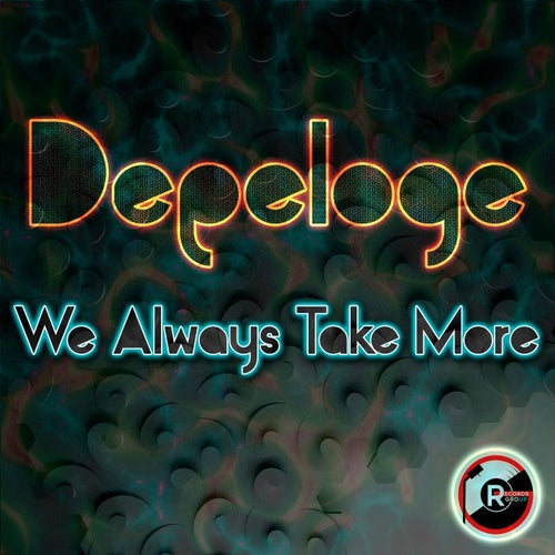 We Always Take More