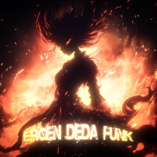 ERGEN DEDA FUNK