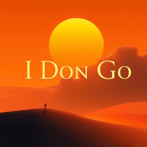 I Don Go