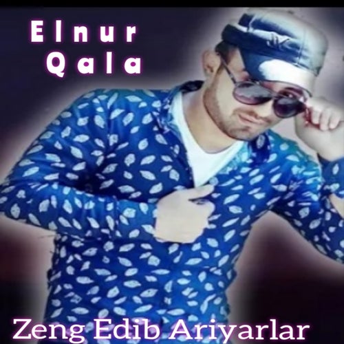 Zeng Edib Arıyarlar