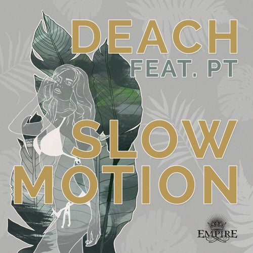 Slow Motion (feat. PT)