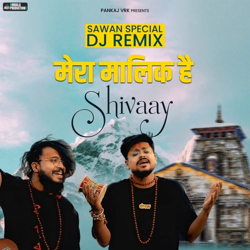 Mera Maalik Hai Shivaay (Remix)