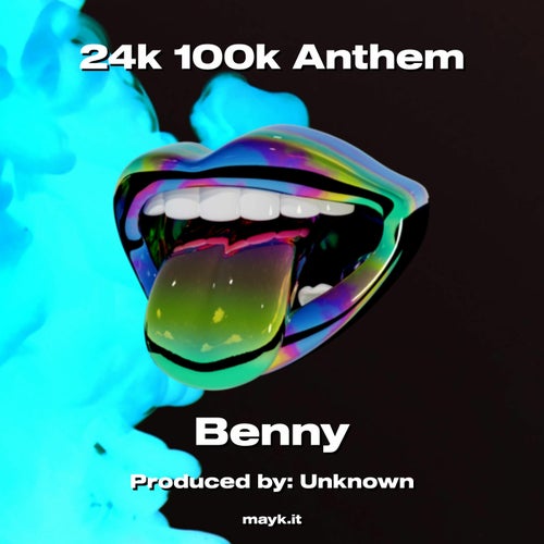 24k 100k Anthem