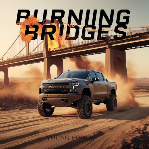Burning Bridges