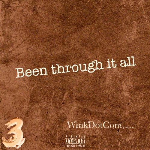 Been Through it all