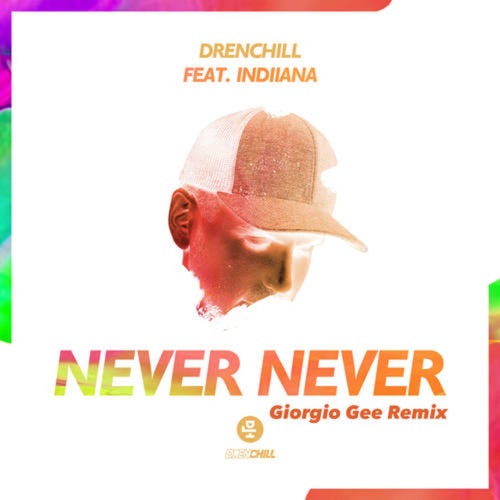 Never Never (Giorgio Gee Remix)