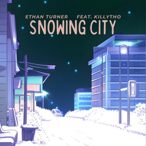 SNOWING CITY (feat. killytho)