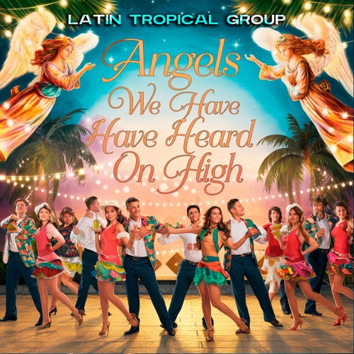 Angels We Have Heard on High (Salsa)