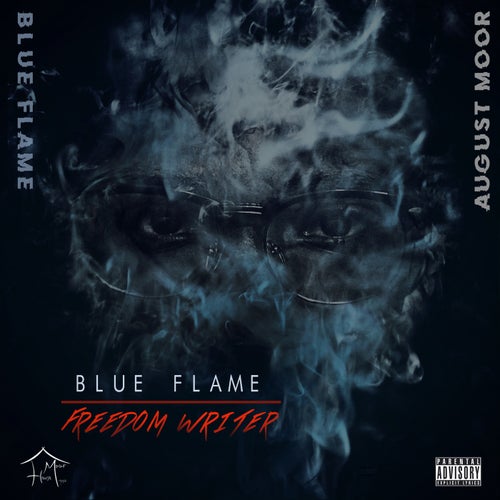 Blue Flame / Freedom Writer