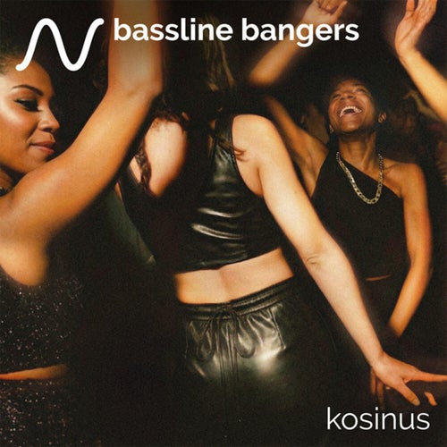 Bassline Bangers