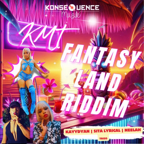 Fantasy Land Riddim