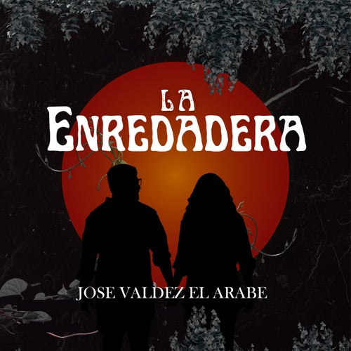 La Enredadera