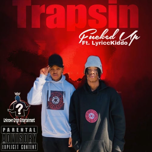 Fucked Up (feat. LyriccKiddo)