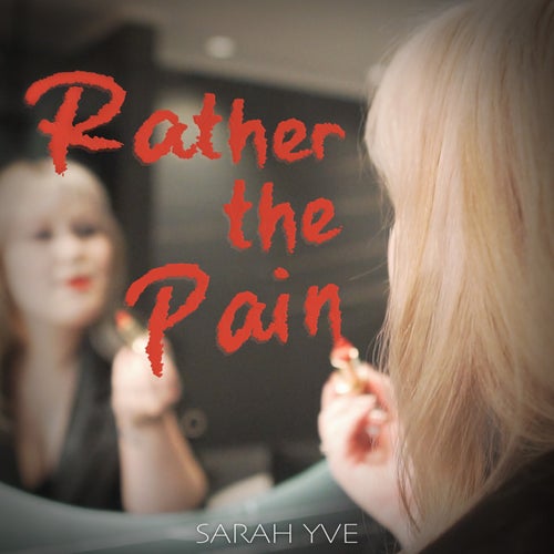 Rather the Pain